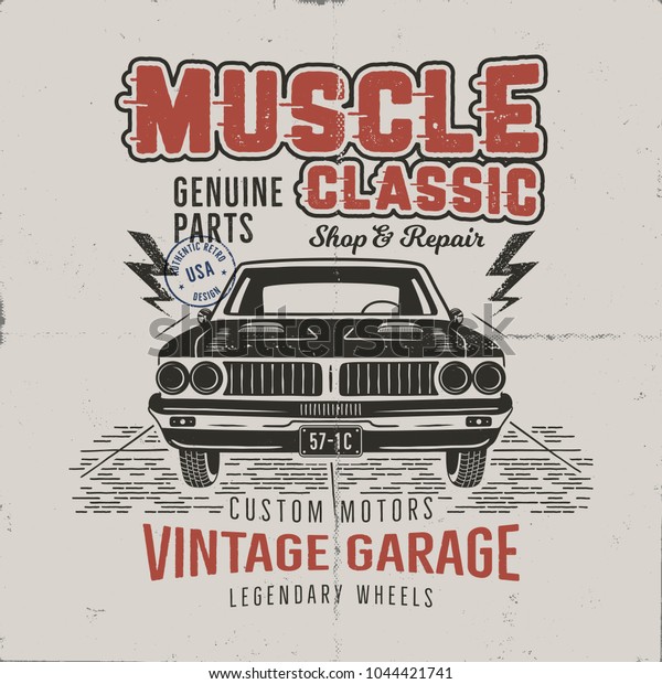 Vintage\
hand drawn muscle car t shirt design. Classic car poster with\
typography. Retro style poster with grunge background. Old car\
logo, emblem template. Stock vector\
illustration.