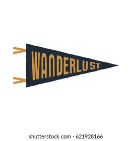 Vintage hand drawn pennant template. Wanderlust sign. Retro textured, letterpress effect. Outdoor adventure style. Vector isolated on white background.