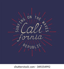 Vintage Hand drawn print California for t-shirt. Design of typography for t-shirts and for other uses. Vector illustration.