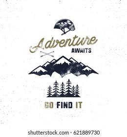 Vintage hand drawn typography poster illustration with sign adventure awaits - Grunge effect. Funny lettering with symbols climb helmet, mountains, trees. Isolated on white. Vector.