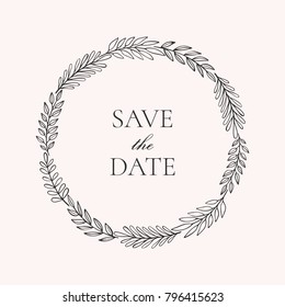 Vintage hand drawn wreath design element. Circle frame for wedding invitation, save the date card and other. 
