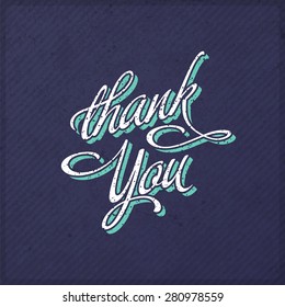 Vintage Hand Lettered Thank You Note with Old, Textured, Grungy Paper