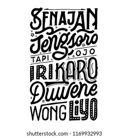 vintage hand lettering poster of senajan sengsoro tapi ojo iri karo duwene wong liyo vector white background