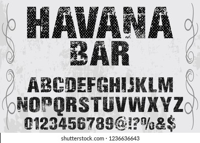 vintage handcrafted font typeface vector named havana bar
