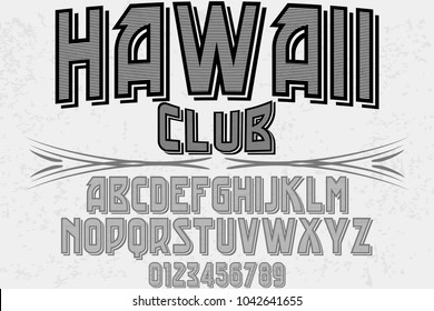 vintage Handcrafted vector,alphabet calligraphy font typeface named hawaii club