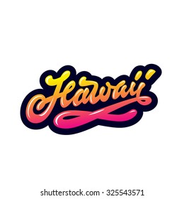 Vintage Hawaii Custom Hand Lettering. Juicy Funky Style Typographic Art. 1980 Nostalgic Original design with good summer tropical vibes. Great for t shirt graphics, card, print, poster, wall decor etc