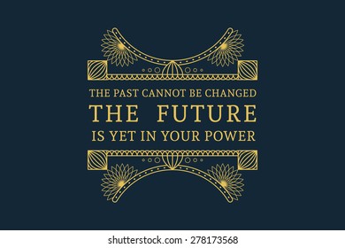 Vintage headline calligraphic decoration. Vector posters with ornamental borders and motivational quotes