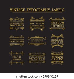 Vintage headline calligraphic decorations. Vector collection of retro typographic labels with ornamental borders and motivational quotes