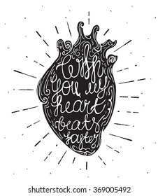 Vintage heart with sunburst and hand written text "With you my heart beats faster". Calligraphic design for invitation or greeting card. Valentine's Day Lettering.