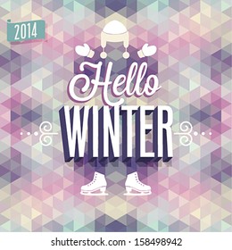 Vintage "Hello Winter" Poster. Vector illustration.