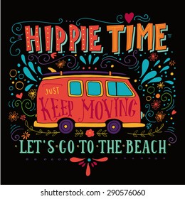 Vintage hippie time print with a mini van, decoration and lettering. Life with no regrets. This illustration can be used as a print on T-shirts and bags.