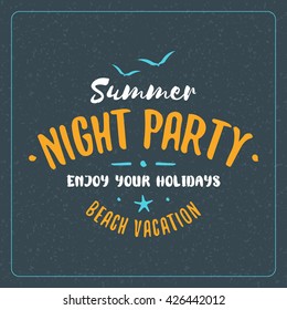 Vintage Hipster Summer Holidays Label or Badge. Beach Party. Vector Design Element on Dark Background