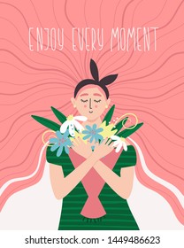 Vintage holiday illustration with text quote for poster, flyer, postcard, greeting. Woman holding bouquet of flowers and romantic lettering enjoy every moment. Vector celebration inspirational card. 