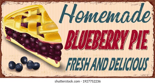 Vintage Homemade Blueberry Pie metal sign.Slice of pie with blueberry fillings retro poster 1950s style.