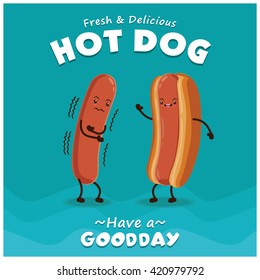 Vintage Hot dog poster design with vector hot dog character. 