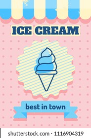 Vintage ice cream poster. Vector illustration of retro poster for ice cream shop, restaurant and menu card.