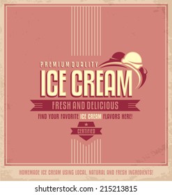 Vintage ice cream promotional vector poster. Retro icecream concept on old paper texture.