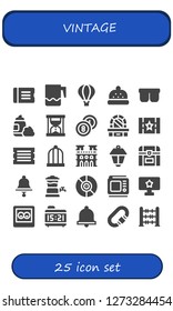  vintage icon set. 25 filled vintage icons. Simple modern icons about  - Ticket, Jar, Hot air balloon, Bonnet, Sunglasses, Foam, Hourglass, Billiards, Dressing table, Bird cage