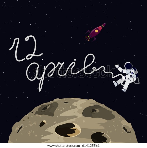 Vintage Illustration of astronaut, moon and\
rocket in the space. 12 april\
illustration
