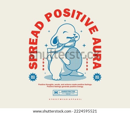 Vintage illustration of positve aura,rabbit vector t shirt design, vector graphic, typographic poster or tshirts street wear and Urban style