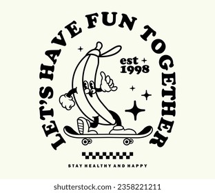 Vintage illustration Retro Poster cartoon character of banana Graphic Design for T shirt Street Wear and Urban Style