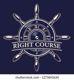 Vintage illustration of a Ship's wheel with inscription on the dark background