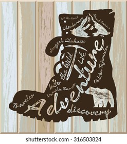 Vintage illustration with travel quote on boot  silhouette, wood background