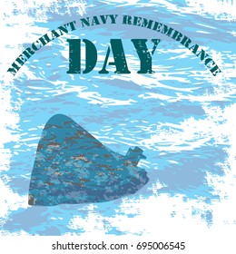 Vintage inscription Merchant Navy Remembrance Day, image of a calm sea and part of a flooded cargo ship under water