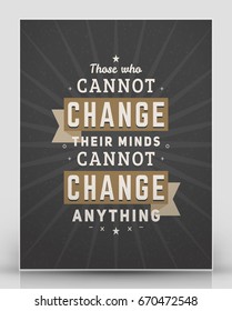 Vintage inspirational and motivational quote typographic poster. Black and brown colors with textured background. Vector quote poster mockup template
