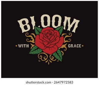 Vintage inspirada Rose Design com "Bloom com Graça" Texto para vestuário e projetos de decoração de casa, Apelo estético