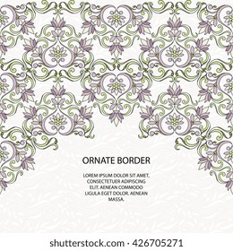 Vintage islamic style brochure.Vector decorative frame. Elegant seamless element for design template, place for text.Floral border. Lace decor for birthday and greeting card, wedding invitation.
