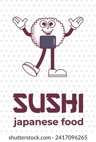 Vintage Japanese food character Sushi. Roll mascot groovy style psychedelic smile. Cartoon design poster seafood for bar, restaurant. Retro vector illustration.