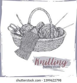 Vintage knitting basket hand drawn sketch. Hobby class series. Great for knitting publications, hobby and handicraft sites or blogs.