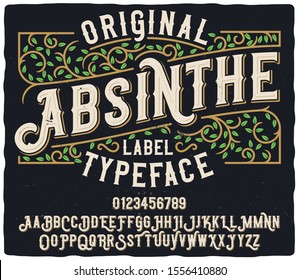 Vintage labe typeface named Original Absinthe. Unique and strong font for any label, logo, poster etc.