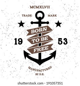 vintage label born to be free ( T-Shirt Print )