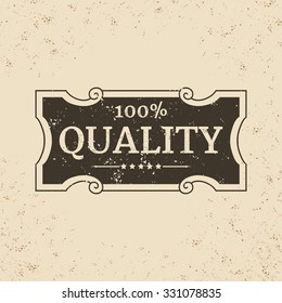 Vintage label. Calligraphic design elements and page decoration, Premium Quality and Satisfaction Guarantee Label collection with vintage engraving flowers. 