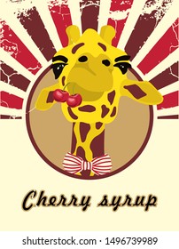 Vintage Label cherry syrup or juice with funny giraffe in retro style. Funny retro poster. Vector illustration.