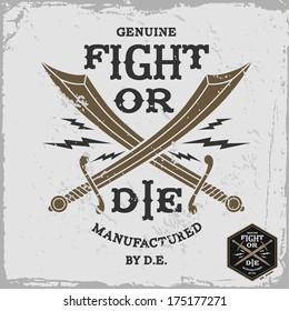 vintage label "fight or die" (T-Shirt Print)