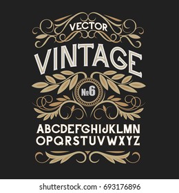 Vintage Label Font. Alcohol Label Style With Vintage Ornament.