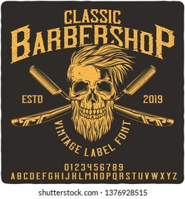 Vintage label font named Classic Barbershop. Letters and numbers set. Label with illustration and text composition.