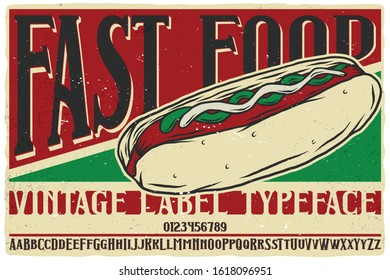 Vintage label font named Fast Food. Strong typeface with alternates and numbers for any your design like posters, t-shirts, logo, labels etc.