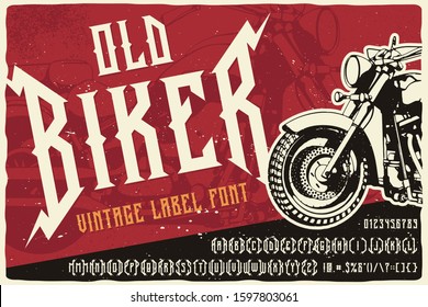 Vintage label font named Old Biker. Strong typeface with alternates and numbers for any your design like posters, t-shirts, logo, labels etc.