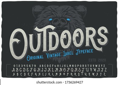 Vintage label font named Outdoors. Strong typeface with capital and small letters and numbers for any your design like posters, t-shirts, logo, labels etc.