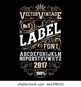 Vintage Label Font. Whiskey Label Style With Vintage Ornament