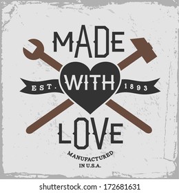 vintage label with hammer, spanner and heart(T-Shirt Print)