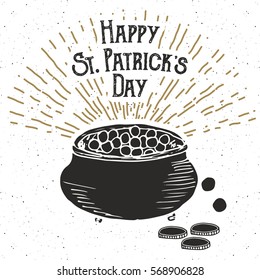 Vintage label, Hand drawn leprechauns pot of gold coins, Happy Saint Patrick's Day greeting card, grunge textured retro badge, typography design vector illustration