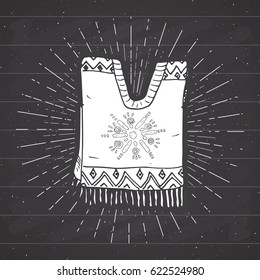 Vintage label, Hand drawn poncho mexican traditional clothing sketch, grunge textured retro badge, emblem design, typography t-shirt print, vector illustration on chalkboard background.