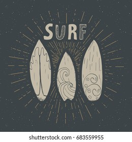 Vintage label, Hand drawn surf boards, grunge textured retro badge template, typography design vector illustration.