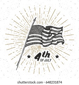 Vintage label, Hand drawn USA flag, Happy Independence Day, fourth of july celebration, greeting card, grunge textured retro badge, typography design vector illustration.