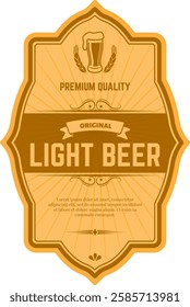 Vintage label for light beer featuring glass of beer with wheat, promoting premium quality and original taste, with decorative elements and sample text